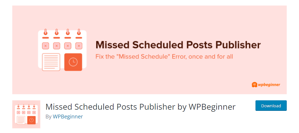 Missed Scheduled Posts Publisher هو مكون إضافي آخر يمكنه إصلاح خطأ الجدول الزمني الفائت في WordPress