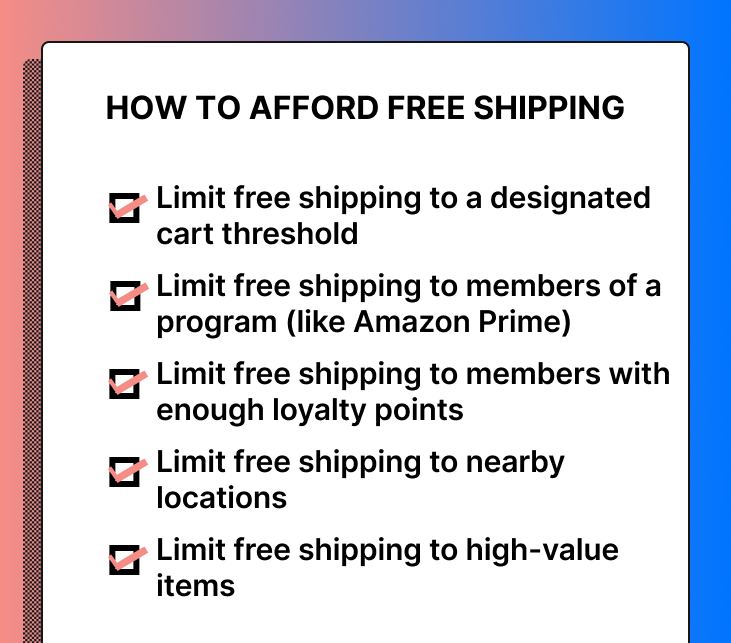 How to offer free shipping affordably as an ecommerce brand. 5 strategies (listed below). 
