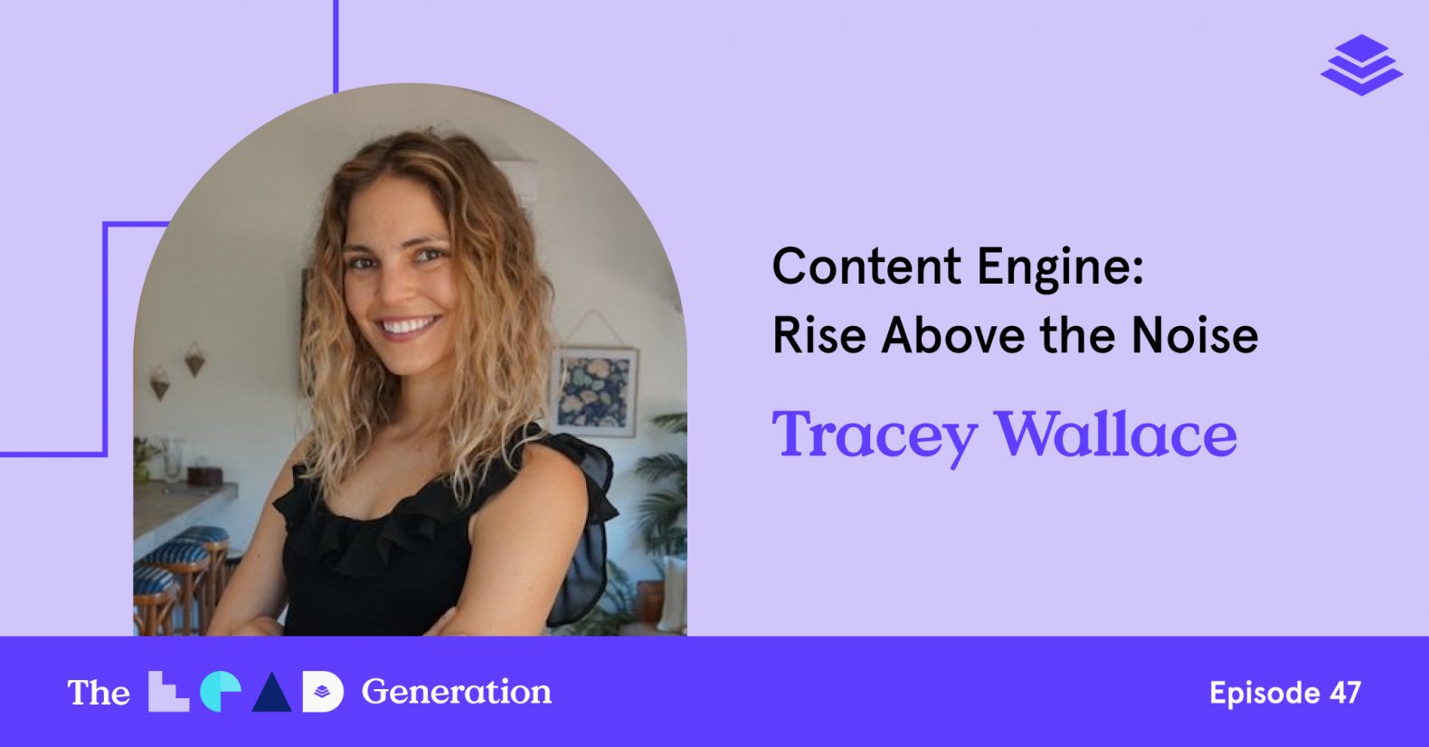 리드 세대 팟캐스트 에피소드 47: Tracey Wallace
