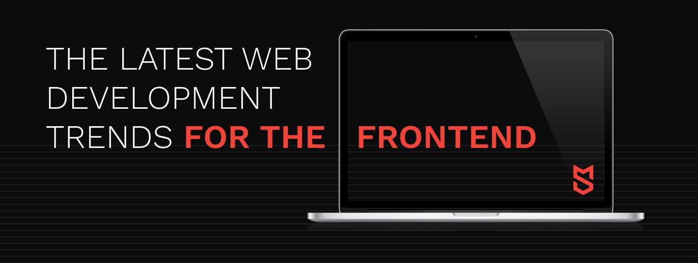 フロントエンドの Web 開発における新しいトレンド