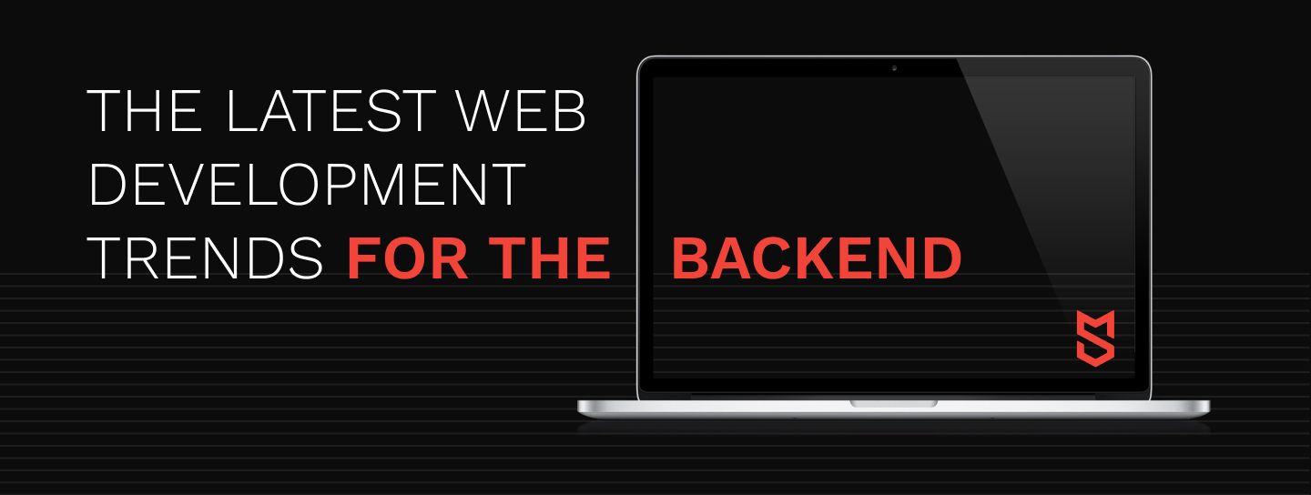 As últimas tendências de desenvolvimento web para o back-end