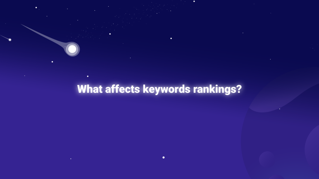What Affects Keyword Rankings?
