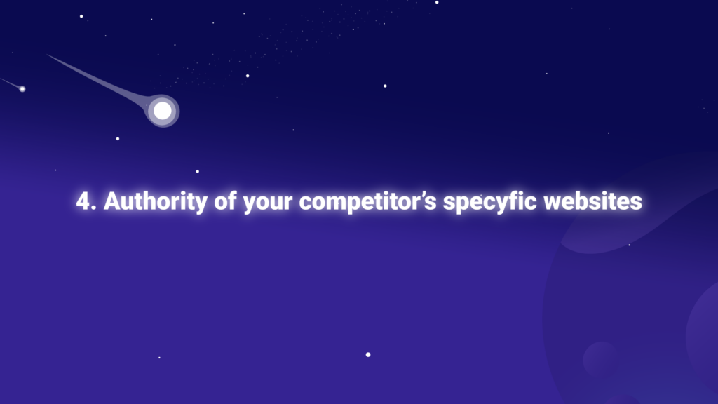 4. Authority of Your Competitor’s Specific Pages